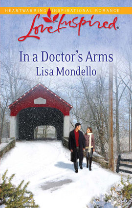 Title details for In a Doctor's Arms by Lisa Mondello - Available